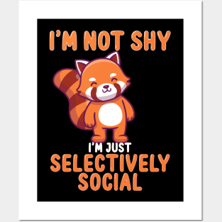 I'm not shy I'm just selectively social Posters and Art